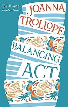 Balancing Act: an absorbing and authentic novel from one of Britain’s most popular authors
