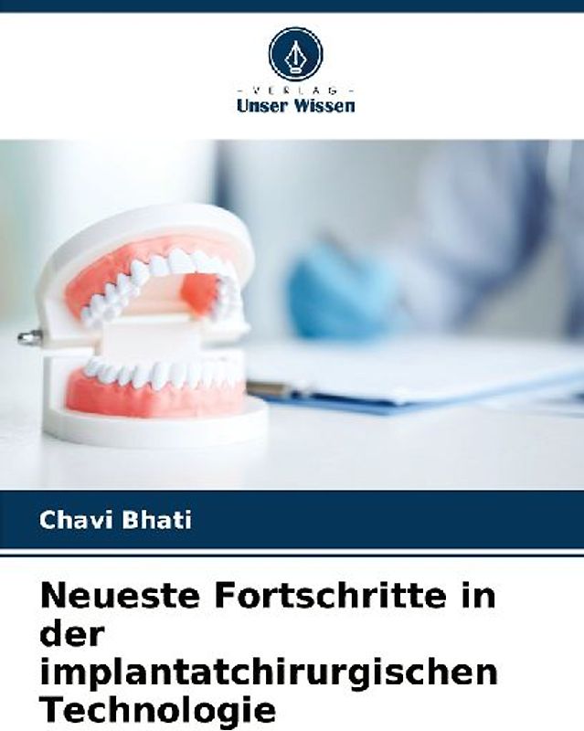 Neueste Fortschritte in der implantatchirurgischen Technologie