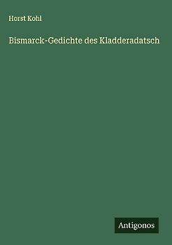 Bismarck-Gedichte des Kladderadatsch