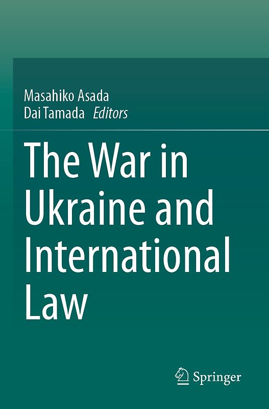 The War in Ukraine and International Law