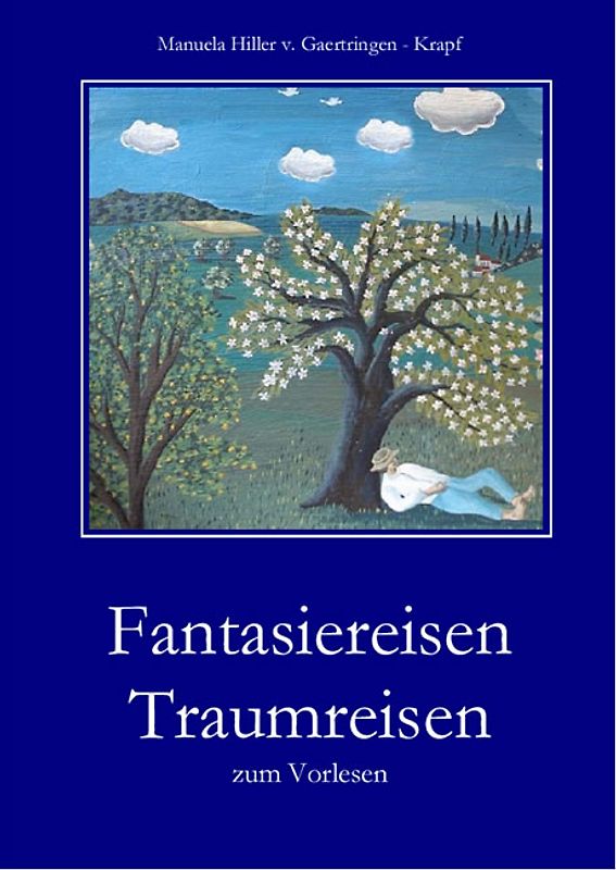 Fantasiereisen Traumreisen