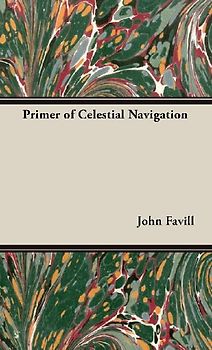 Primer of Celestial Navigation