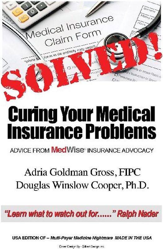 Solved! Curing Your Medical Insurance Problems