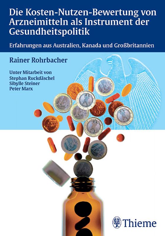 Die Kosten-Nutzen-Bewertung von Arzneimitteln als Instrument der Gesundheitspolitik