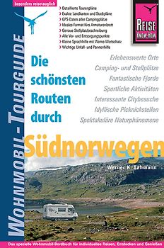 Die schönsten Routen durch Südnorwegen - Wohnmobil-Tourguide
