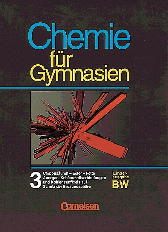 Chemie für Gymnasien - Baden-Württemberg / 11. Schuljahr - Schülerbuch