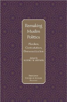 Remaking Muslim Politics