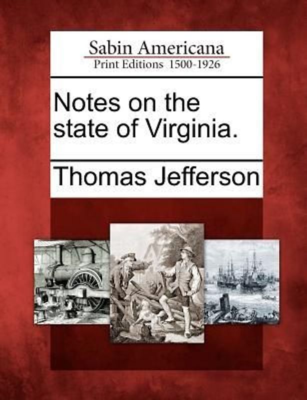 Notes on the State of Virginia.