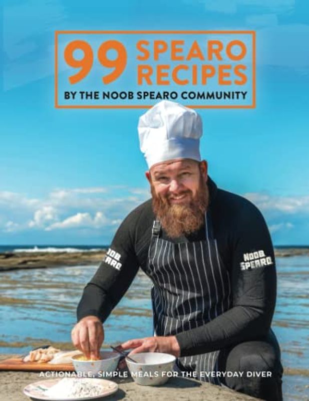 99 Spearo Recipes: Actionable Seafood Meals