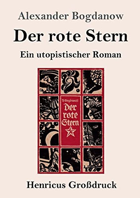 Der rote Stern (Großdruck): Ein utopistischer Roman