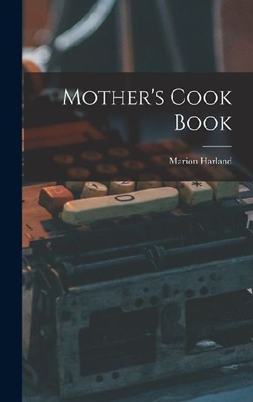 Mother's Cook Book