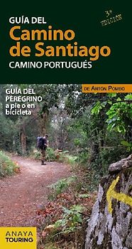 Guía del Camino de Santiago : Camino Portugués