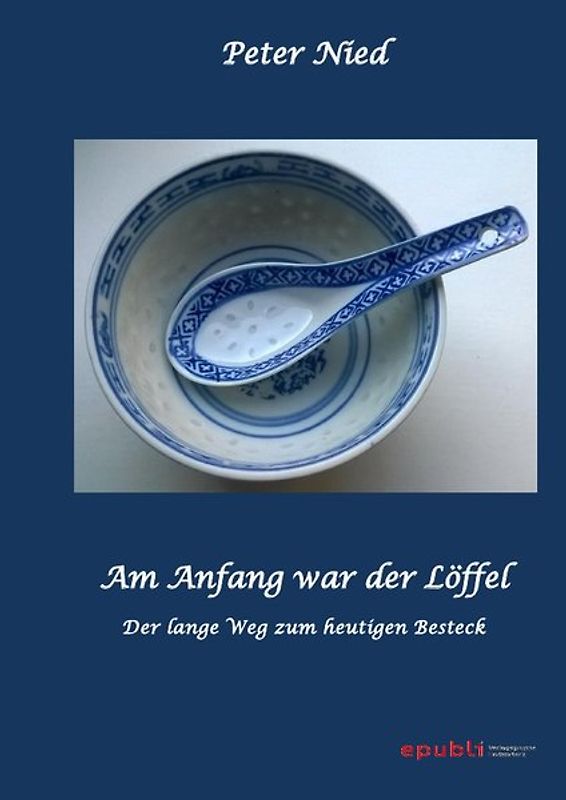 Am Anfang war der Löffel