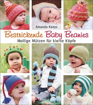 Bestrickende Baby Beanies. Mollige Mützen zum Stricken für kleine Köpfe