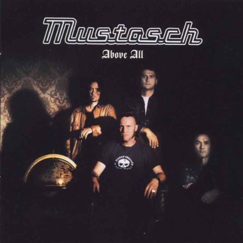 Mustasch - Above All