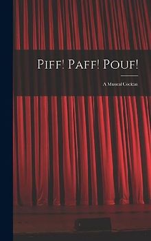 Piff! Paff! Pouf!