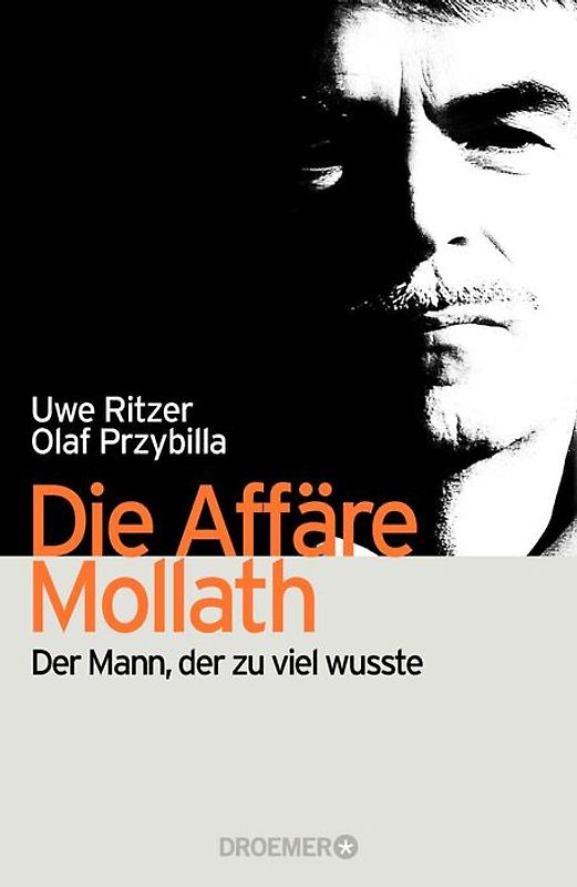Die Affäre Mollath. Der Mann, der zu viel wusste