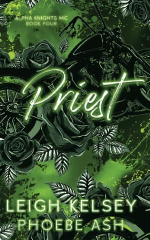 Priest (Alpha Knights MC, Band 4)