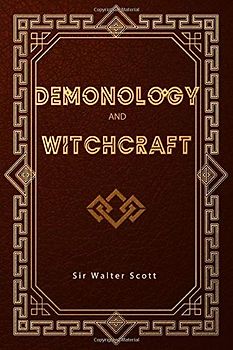 Demonology and Witchcraft