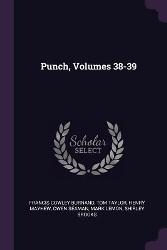 Punch, Volumes 38-39