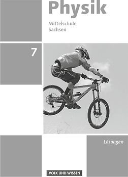 Physik - Ausgabe Volk und Wissen - Mittelschule Sachsen - Neue Ausgabe - 7. Schuljahr