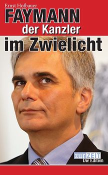 Faymann Kanzler im Zwielicht