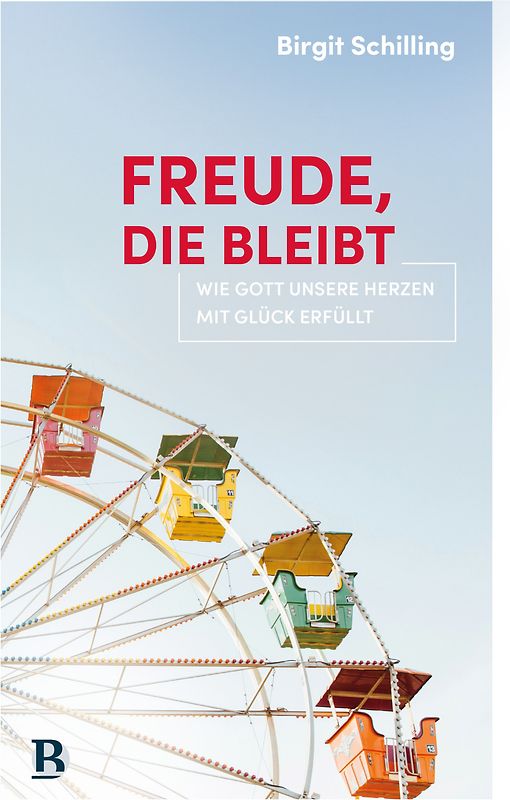 Freude, die bleibt