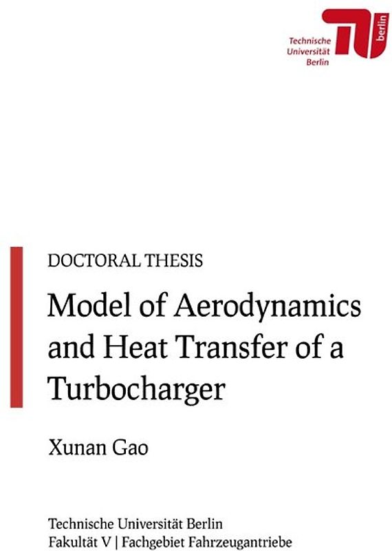 Model of Aerodynamics and Heat Transfer of a Turbocharger