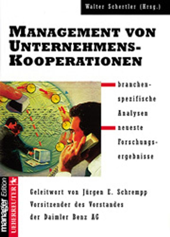 Management von Unternehmens-Kooperationen. Branchenspezifische Analysen - neueste Forschungsergebnisse