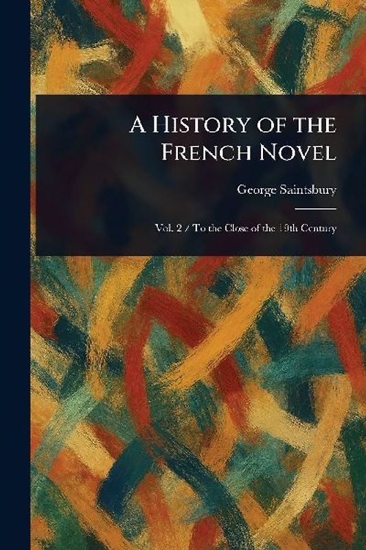 A History of the French Novel
