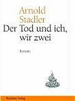 Der Tod und Ich, wir zwei