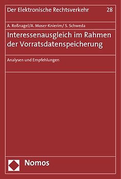 Interessenausgleich im Rahmen der Vorratsdatenspeicherung