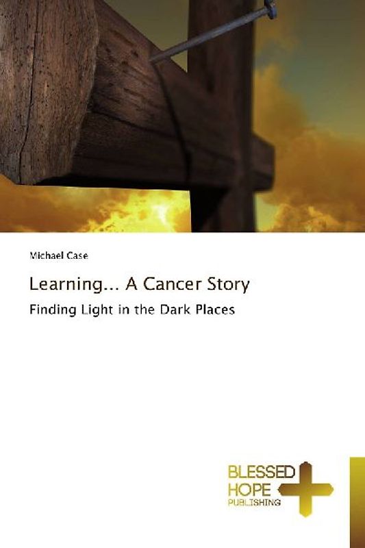 Learning... A Cancer Story