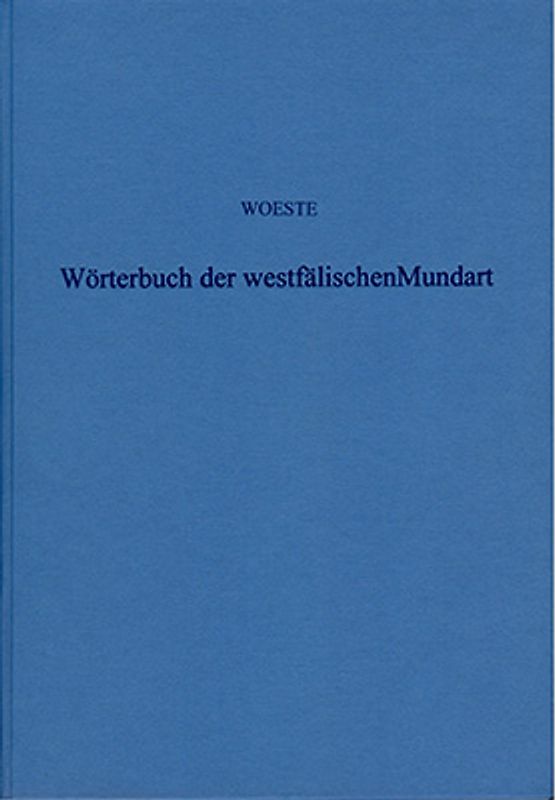 Wörterbuch der Westfälischen Mundart