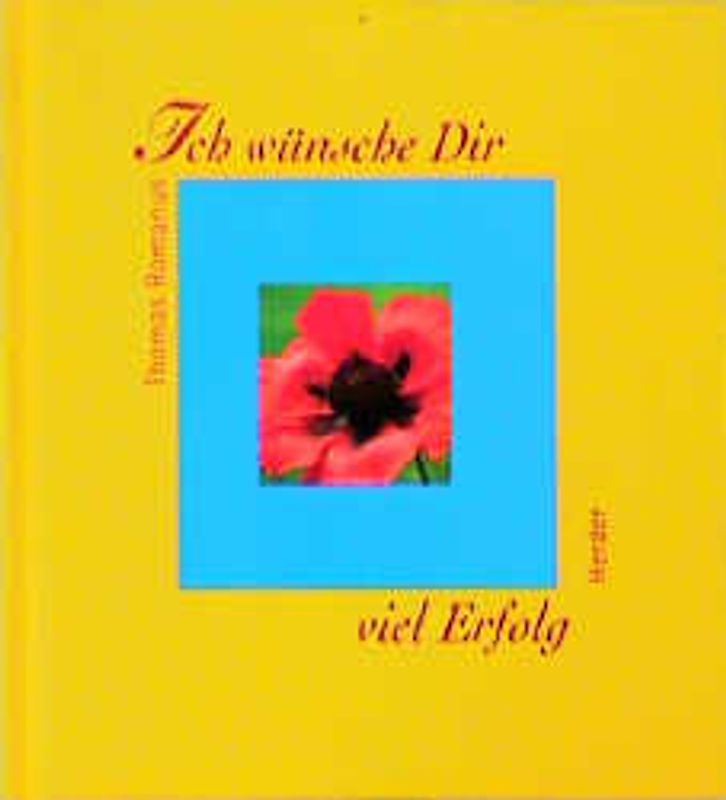 Ich wünsch Dir viel Erfolg