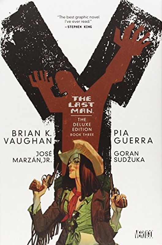 Y the Last Man Deluxe Edition Book Three - Brian K. Vaughan