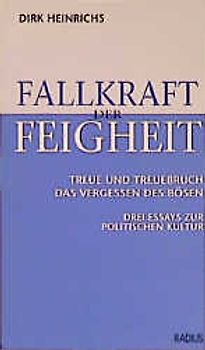 Fallkraft der Feigheit