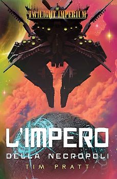 L' impero della Necropoli. Twilight Imperium