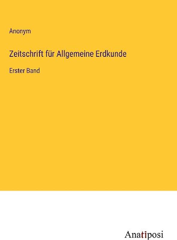 Zeitschrift für Allgemeine Erdkunde