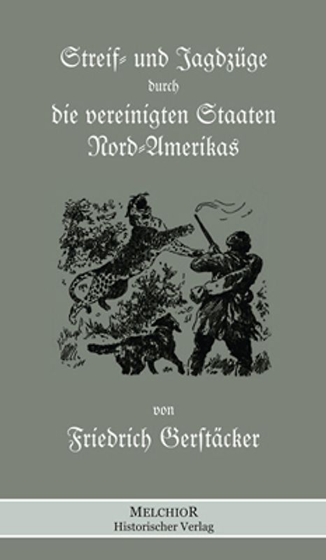 Streif- und Jagdzüge durch die Vereinigten Staaten Nord-Amerikas