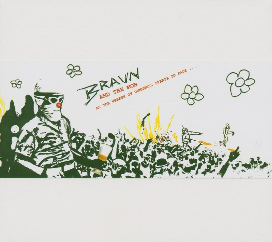 Braun (and the Mob) - As the Veneer of Dumbness Starts to Fade