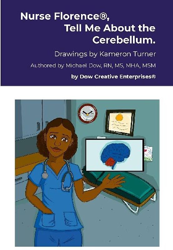 Nurse Florence®, Tell Me About the Cerebellum.