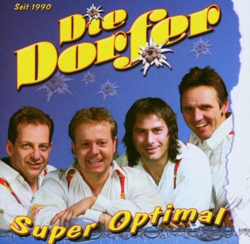 die Dorfer - Super Optimal