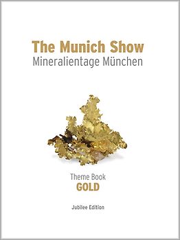 The Munich Show . Mineralientage München . 2013
