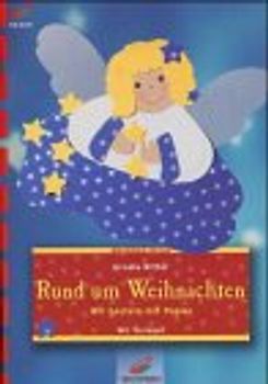 Rund um Weihnachten. Wir basteln mit Papier. Mit Vorlagen