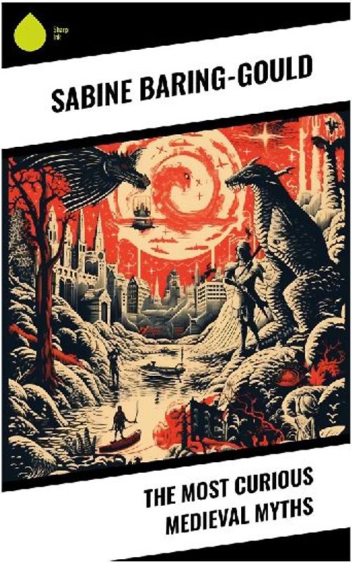 The Most Curious Medieval Myths