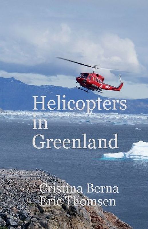 Helicopters in Greenland