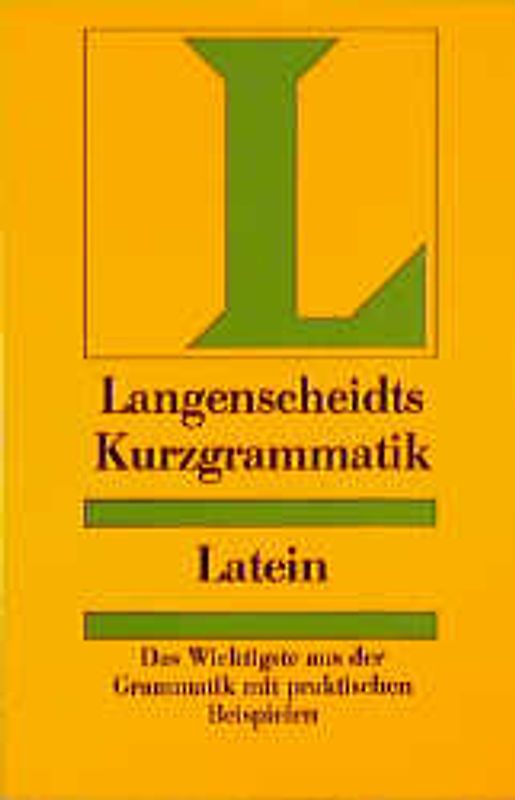Langenscheidt Kurzgrammatiken. Latein