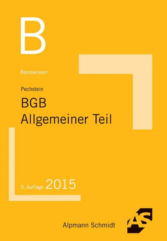 Basiswissen BGB Allgemeiner Teil