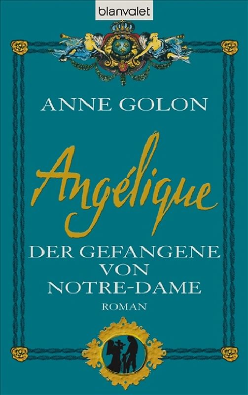 Angélique - Der Gefangene von Notre-Dame